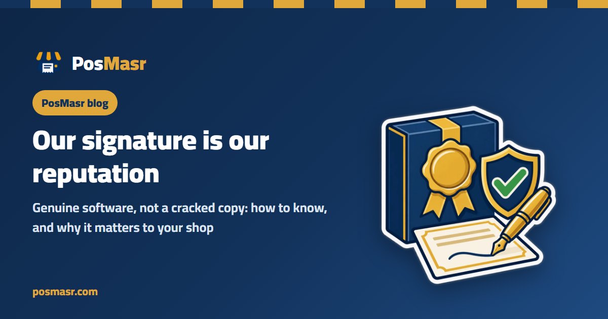 Our signature is our reputation: the genuine PosMasr